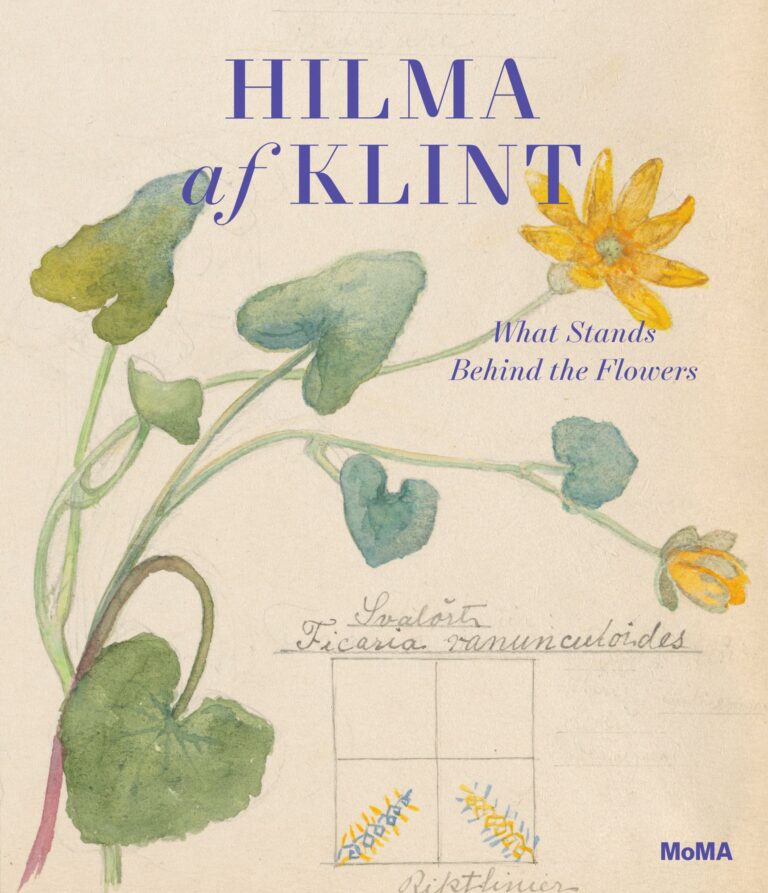 Cover of Hilma af Klint: What Stands Behind the Flowers, published by The Museum of Modern Art, New York, 2025.